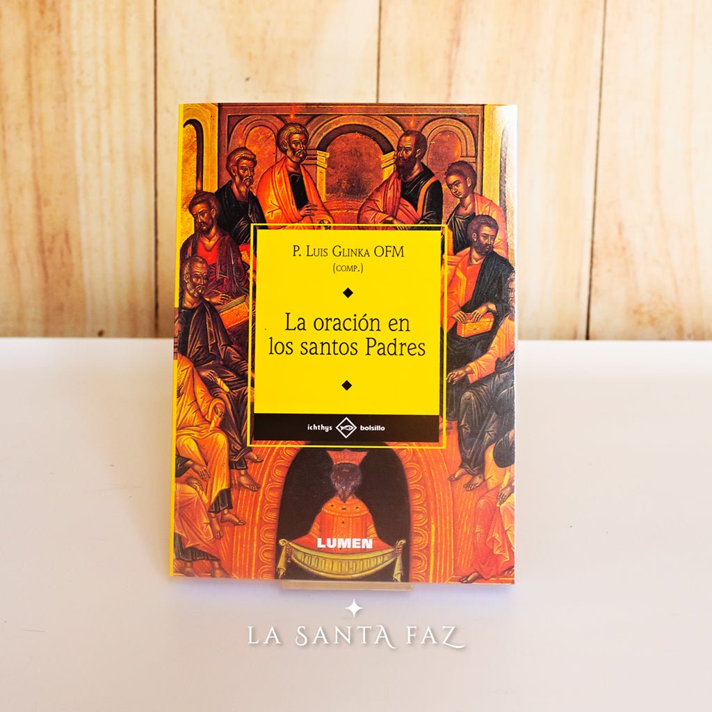Libro La oración en los santos Padres | P. Luis Glinka OFM (comp.)
