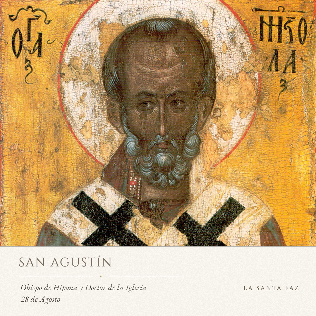 Señor Jesús, que me conozca a mí, que te conozca a ti - 28 de Agosto - San Agustín