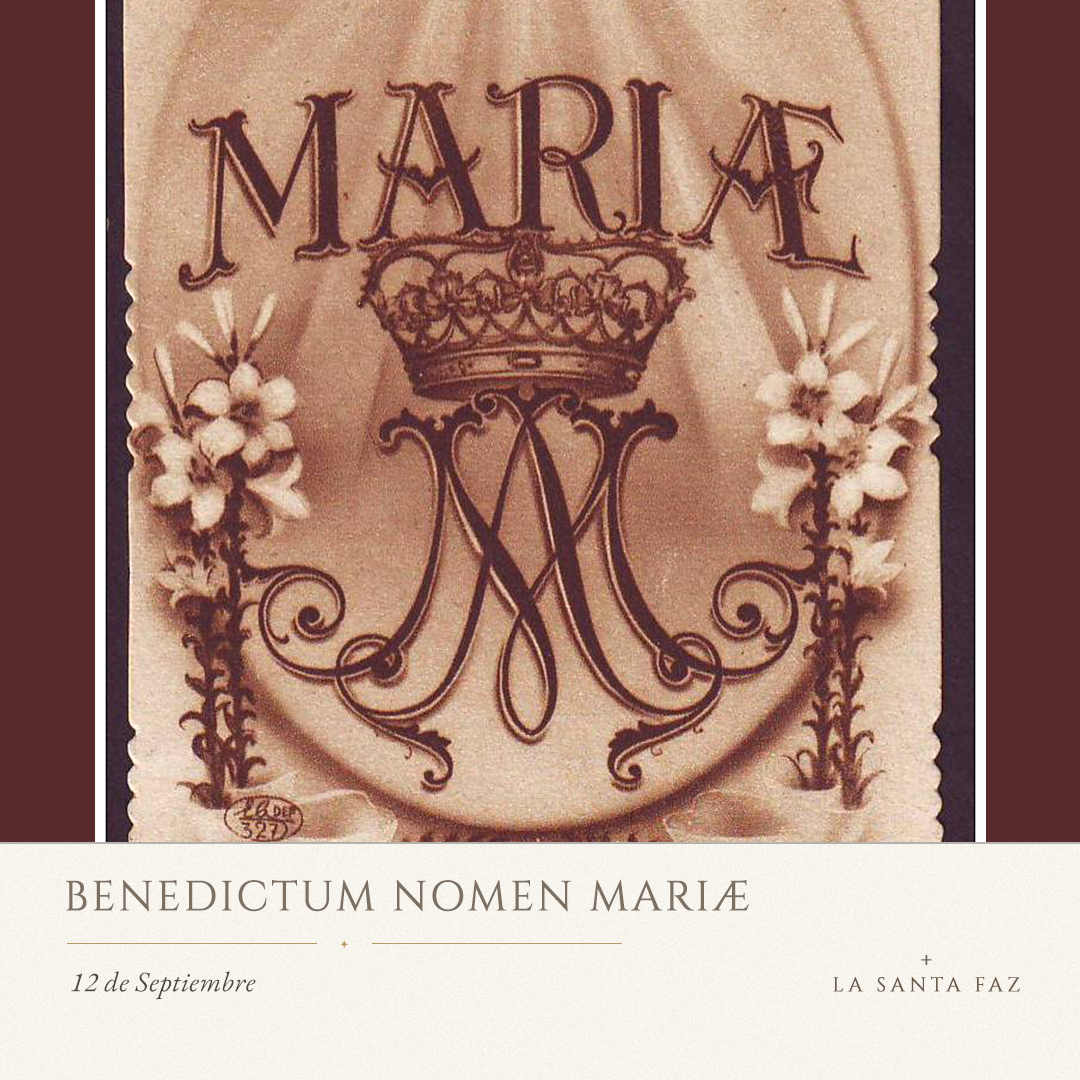 12 de septiembre - Benedictum nomem Mariae, virginis et matris