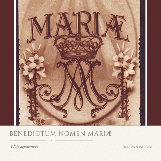12 de septiembre - Benedictum nomem Mariae, virginis et matris