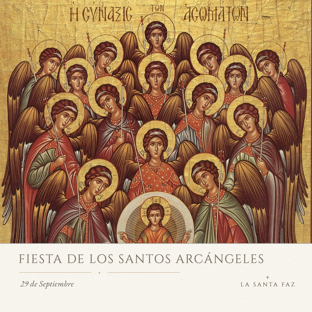 29 de septiembre - Fiesta de los Santos Arcángeles Miguel, Gabriel y Rafael